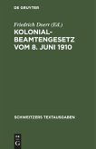 Kolonialbeamtengesetz vom 8. Juni 1910