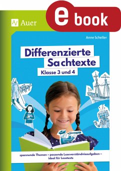 Differenzierte Sachtexte Klasse 3 und 4 (eBook, PDF) - Scheller, Anne
