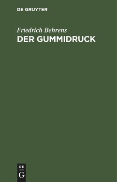 Der Gummidruck - Behrens, Friedrich