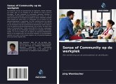 Sense of Community op de werkplek