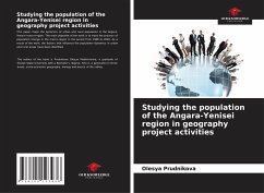 Studying the population of the Angara-Yenisei region in geography project activities - Prudnikova, Olesya