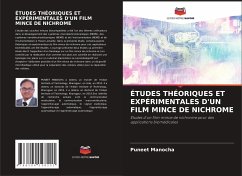 ÉTUDES THÉORIQUES ET EXPÉRIMENTALES D'UN FILM MINCE DE NICHROME - Manocha, Puneet