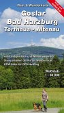Goslar - Bad Harzburg - Torfhaus - Altenau Goslar - Bad Harzburg - Torfhaus - Altenau