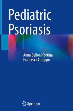 Pediatric Psoriasis - Belloni Fortina, Anna;Caroppo, Francesca