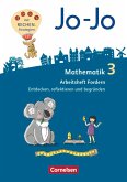 Jo-Jo Mathematik - Allgemeine Ausgabe 2018 - 3. Schuljahr Jo-Jo Mathematik - Allgemeine Ausgabe 2018 - 3. Schuljahr