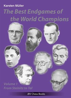 The Best Endgames of the World Champions Vol 1 - Müller, Karsten