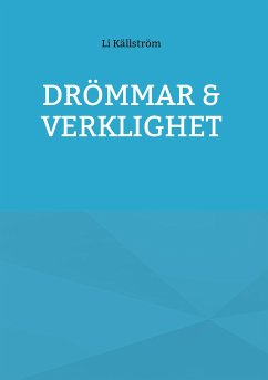 DRÖMMAR & VERKLIGHET (eBook, ePUB)