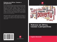 Pobreza em África. Causas e perspectivas - Basonota, Eugène