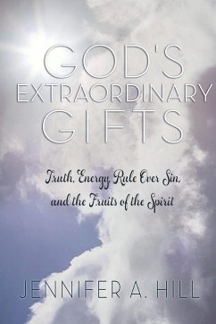 God's Extraordinary Gifts - Hill, Jennifer A