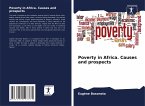 Poverty in Africa. Causes and prospects
