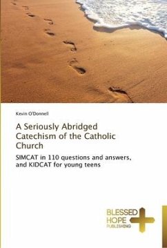 A Seriously Abridged Catechism of the Catholic Church