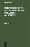 Reichsgerichts-Entscheidungen in kurzen Auszügen / Strafsachen. Band 71
