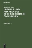 Urtheile und Annalen des Reichsgerichts in Civilsachen. Band 2, Heft 2