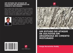 UM ESTUDO DO ATAQUE DE SULFATOS EM ARGAMASSA DE CIMENTO MISTURADO - Reddy, Panga Narasimha