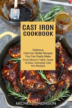 Cast Iron Cookbook - Bronson, Michele