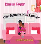Our Mommy Had Cancer