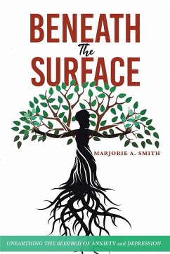 Beneath The Surface - Smith, Marjorie A.