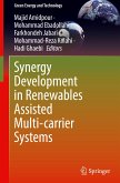 Synergy Development in Renewables Assisted Multi-carrier Systems