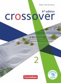 Crossover - 6th edition Baden-Württemberg - Band 2 - Jahrgangsstufe 12