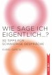Wie sage ich eigentlich ...? - Bild 1