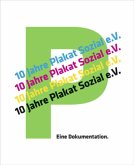 10 Jahre plakat-sozial e.V.