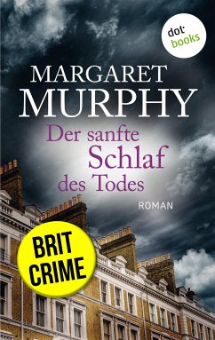 Der sanfte Schlaf des Todes: Im Visier eines Serienkillers (eBook, ePUB) - Murphy, Margaret
