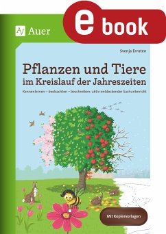 Pflanzen und Tiere im Kreislauf der Jahreszeiten (eBook, PDF) - Ernsten, Svenja