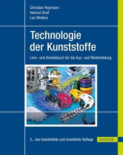 Technologie der Kunststoffe (eBook, PDF) - Hopmann, Christian; Greif, Helmut; Wolters, Leo