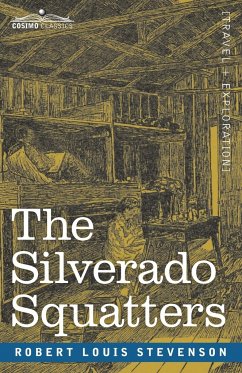 The Silverado Squatters - Stevenson, Robert Louis