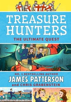 Treasure Hunters 08: Ultimate Quest - Patterson, James
