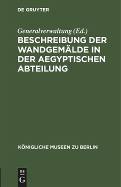 Beschreibung der Wandgemälde in der Aegyptischen Abteilung