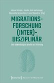 Migrationsforschung (inter)disziplinär