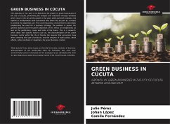 GREEN BUSINESS IN CÚCUTA - Pérez, Julio;López, Johan;Fernández, Camila
