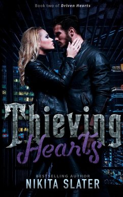 Thieving Hearts - Slater, Nikita