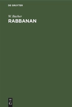 Rabbanan - Bacher, W.
