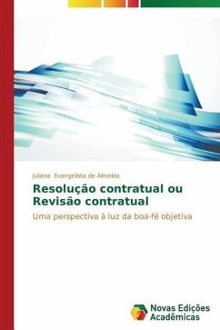 Resolução contratual ou Revisão contratual - Evangelista de Almeida, Juliana