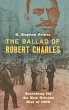 The Ballad of Robert Charles - Bild 1