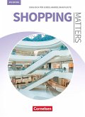 Matters Wirtschaft - Englisch für kaufmännische Ausbildungsberufe - Shopping Matters 4th edition - A2/B1