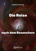 Die Reise nach dem Rosenstern (eBook, PDF)