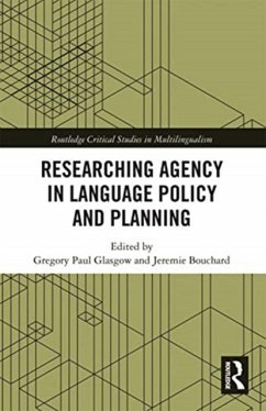 Researching Agency in Language Policy and Planning