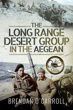 The Long Range Desert Group in the Aegean (eBook, ePUB) - O'Carroll, Brendan