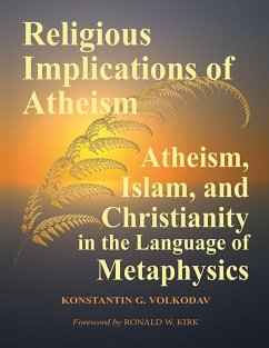 Religious Implications of Atheism (eBook, ePUB) - Volkodav, Konstantin
