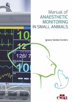 Manual of Anaesthetic Monitoring in Small Animals - Sandez, Nacho