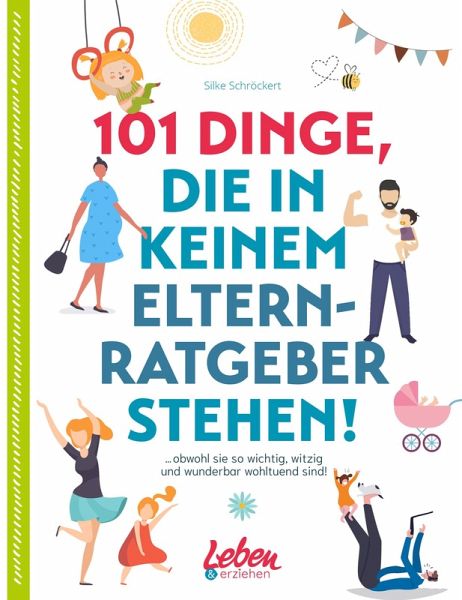 101 Dinge, die in keinem Elternratgeber stehen (eBook, ePUB)