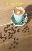 Café con Amor (eBook, ePUB) Café con Amor (eBook, ePUB)