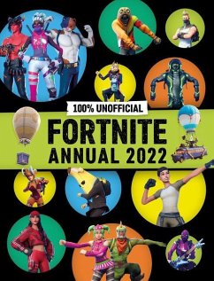 100% Unofficial Fortnite Annual 2022 - Lipscombe, Daniel