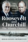 Roosevelt and Churchill: The Atlantic Charter (eBook, ePUB)