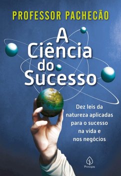 A ciência do sucesso (eBook, ePUB) - Pachecão