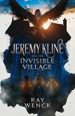 Jeremy Kline and the Invisible Village (eBook, ePUB)