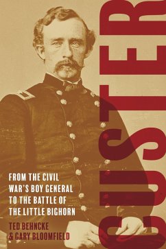 Custer (eBook, ePUB) - Behncke, Ted; Bloomfield, Gary L.